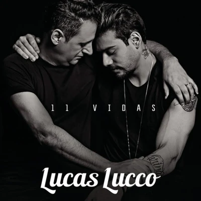 11 Vidas 專輯 Lucas Lucco/Jorge & Mateus