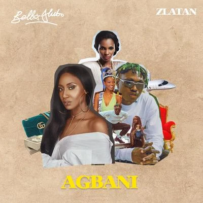 Agbani (Remix) 专辑 Bella Alubo