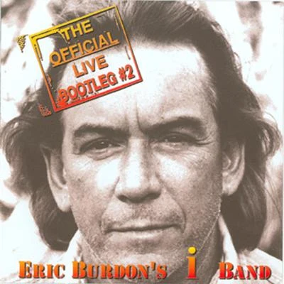 The Official Live Bootleg #2 專輯 Eric Burdon/Jimmy Witherspoon