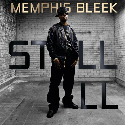 Still Ill - Single 專輯 Memphis Bleek