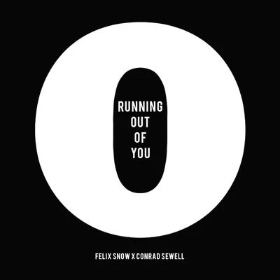 Running Out Of You 專輯 Felix Snow/AA Instrumental