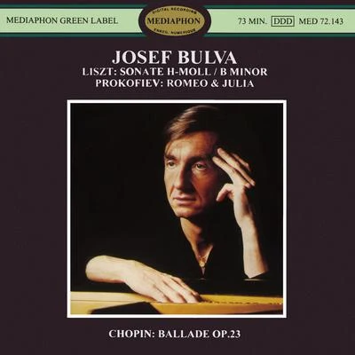 Liszt: Sonata in B Minor, S. 178 - Prokofiev: Romeo & Juliet, Op. 75 - Chopin: Ballade No. 1, Op. 23 專輯 Josef Bulva