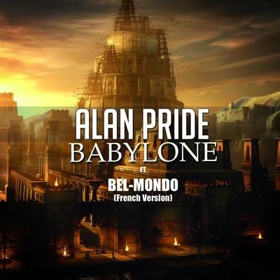 Babylone 2016 (French Version) 專輯 Alan Pride