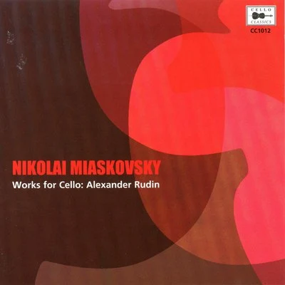 Myaskovsky: Works for Cello 專輯 Alexander Rudin