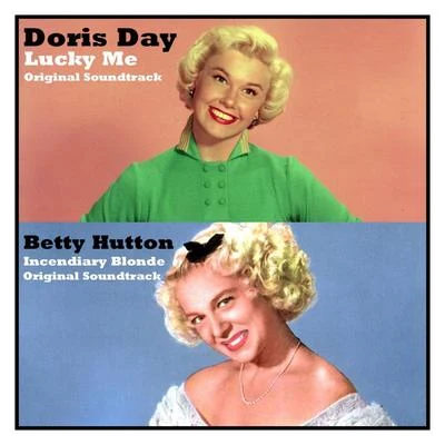 Lucky MeIncendiary Blonde (Original Soundtrack) 專輯 Betty Hutton