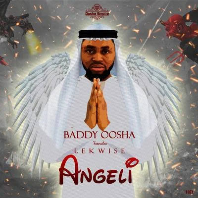 Angeli (feat. Lekwise) 專輯 Baddy Oosha/Naira Marley