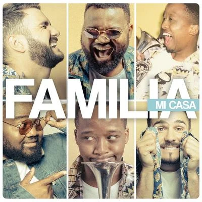 Familia 專輯 PAUL LOMAX/Mi Casa/Quintino & Blasterjaxx