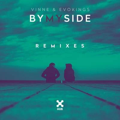 By My Side (Remixes) 专辑 VINNE