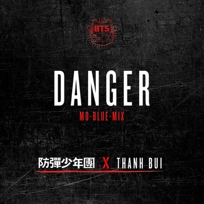 Danger (Mo-Blue-Mix) 專輯 BTS/Zara Larsson