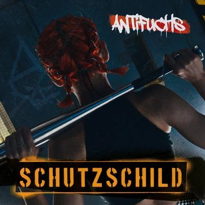 Schutzschild 专辑 Antifuchs/Quame65