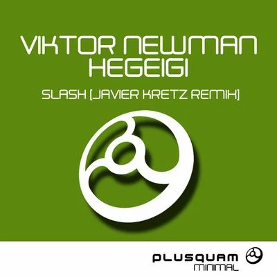 Slash (Javier Ketz Remix) 專輯 Viktor Newman