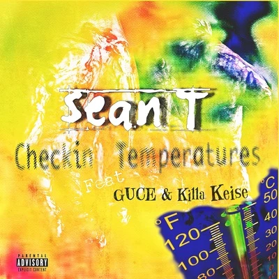 Checkin Temperatures (feat. Guce & Killa Keise) 专辑 Guce