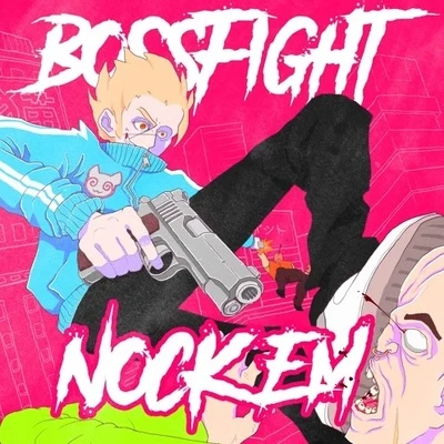 Nock Em 專輯 bossfight