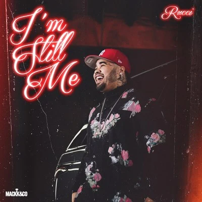 Rucci Im Still Me - EP