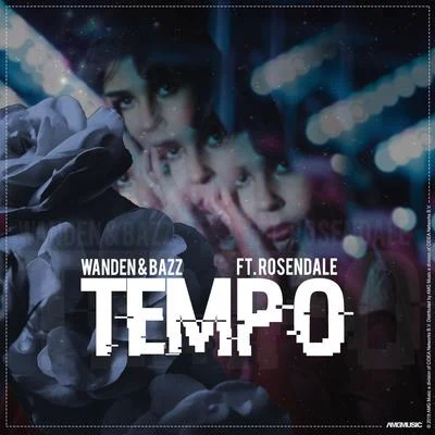 Rosendale Tempo (feat. Rosendale)