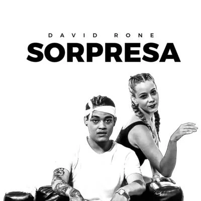 Sorpresa 专辑 David Rone/Big Soto