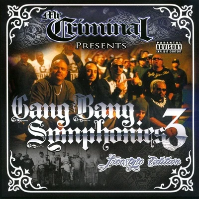 805 ClickaMr. Criminal Gang Bang Symphonies, Vol. 3