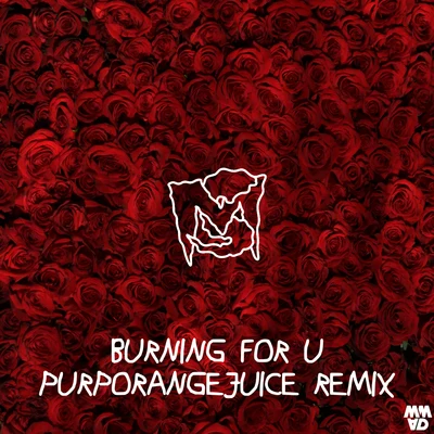 MineSweepa Burning For U (Purporangejuice Remix)