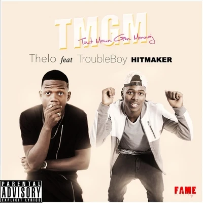 Tmgm (feat. Troubleboy Hitmaker) 專輯 Thelo/Magic Touch/Rodney/Wendyyy/BG