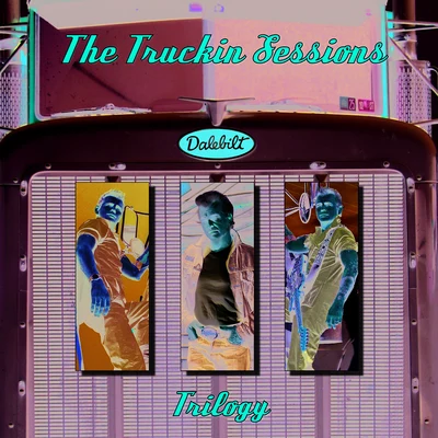 Truckin Sessions Trilogy 專輯 Ray Benson/Dale Watson