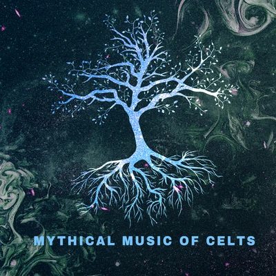 Mythical Music of Celts 專輯 Traditional