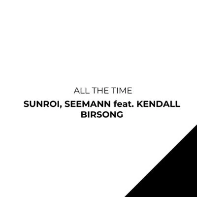 Kendall BirdsongMKCSoda SphereMeidenFelix Austin All the Time