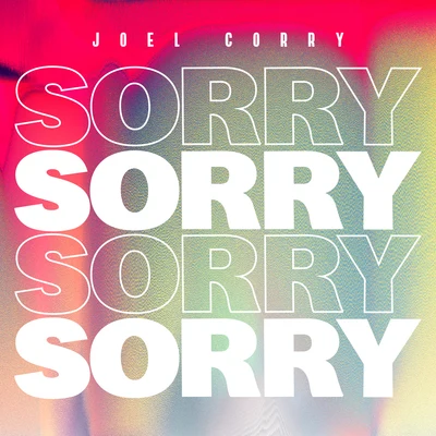 Sorry 专辑 Joel Corry