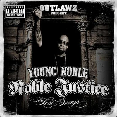 Noble Justice: The Lost Songs 專輯 Ghazi/Young Noble/Laroo/Chunk/Furious