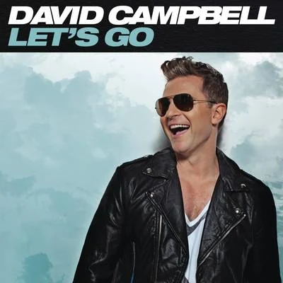 Lets Go 專輯 David Campbell