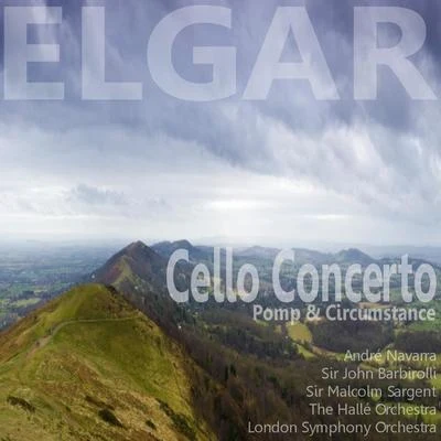 Elgar: Cello Concerto in E Minor, Op. 85: Pomp and Circumstance Marches Nos. 1 & 4 專輯 Andre Navarra