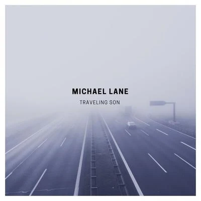 Traveling Son 专辑 Michael Lane/Diviners