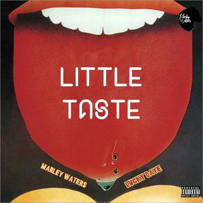 Little Taste 專輯 Marley Waters/Mr. Jukeboxx/Chris Con