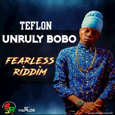 TeflonDom DirteeLil Fame Unruly Bobo