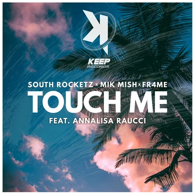 Touch Me 專輯 Fr4me