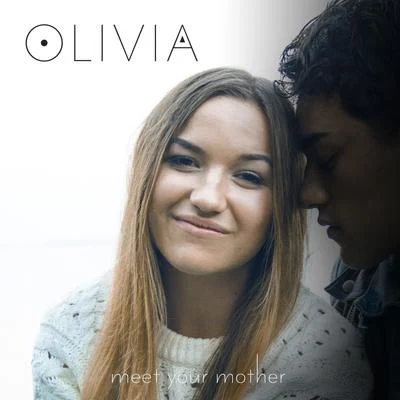 Meet Your Mother 專輯 Olívia