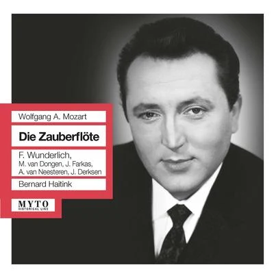 MOZART, W.A.: Zauberflöte (Die) (The Magic Flute) [Opera] (Wunderlich, Dongen, Farkas, Netherlands Radio Philharmonic Choir and Orchestra) (1958) 专辑 Bernard Haitink/Wiener Philharmoniker/Vladimir Ashkenazy