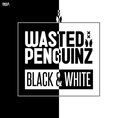 Black & White 專輯 Wasted Penguinz