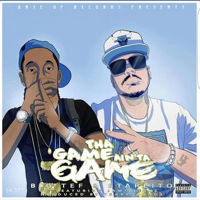 The Game Ainta Game (feat. Jamillionz) 專輯 Starlito/West/Don Trip