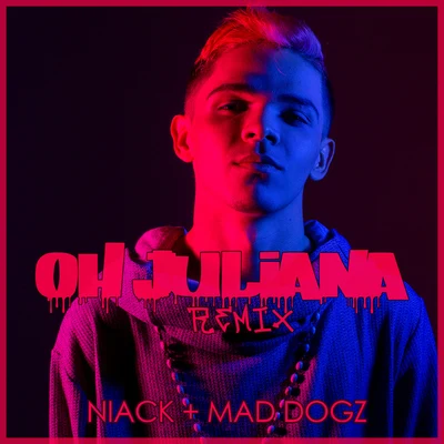 Oh Juliana (Remix) 专辑 Mad Dogz