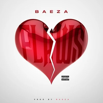 Flaws 專輯 Baeza/Clyde Carson