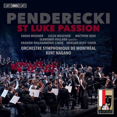 Penderecki: St. Luke Passion (Live) 專輯 Orchestre Symphonique de Montréal