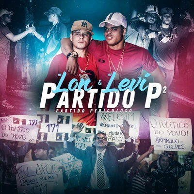 Partido P 2 - Partido Periculoso 专辑 MC Caja/Mc Lon/MC W1