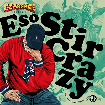 Czarface Stir Crazy