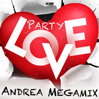 Party Love 專輯 Andrea Megamix