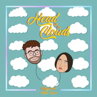 Head In The Clouds 专辑 Kevlah/Alexis Donn