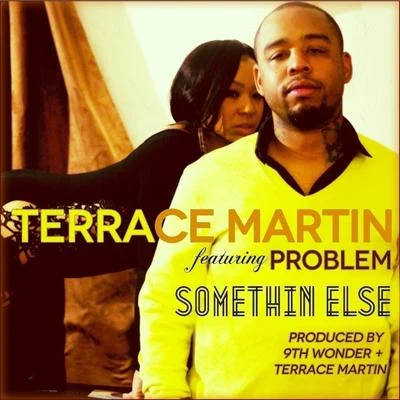 Terrace MartinAlex Isley Something Else (feat. Problem) - Single