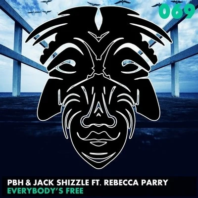 Everybodys Free (Original Mix) 專輯 PBH/Jack Shizzle