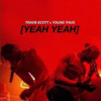 Yeah Yeah 專輯 Travis Scott