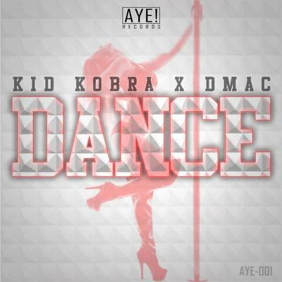 Dance (feat. Dmac) 專輯 SCRVP/Kid Kobra