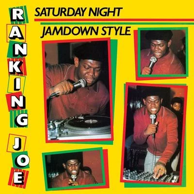 Saturday Night Jamdown Style 专辑 Ranking Joe/Bladerunner/Visionary/Robert Dallas/Petah Sunday